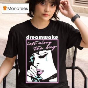 Dreamwave Lost Along The Way T Shirt