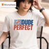 Dude Perfect Freedom T Shirt