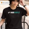 Dude Perfect Logo T Shirt