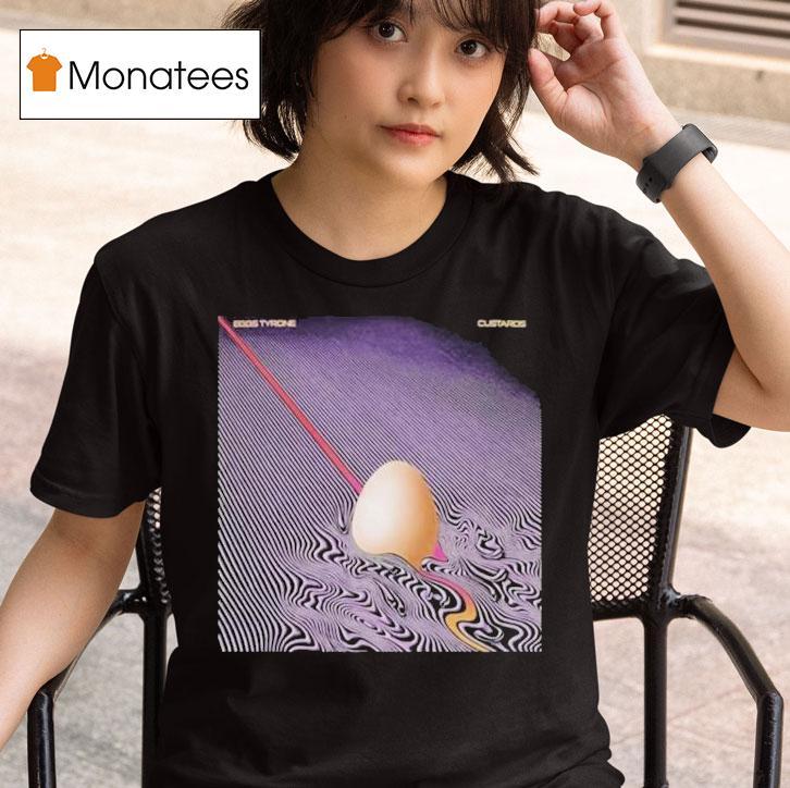 Eggs Tyrone Eggsistential Custards T Shirt