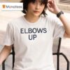 Elbows Up Canadian Pride And Resilience T Shirt