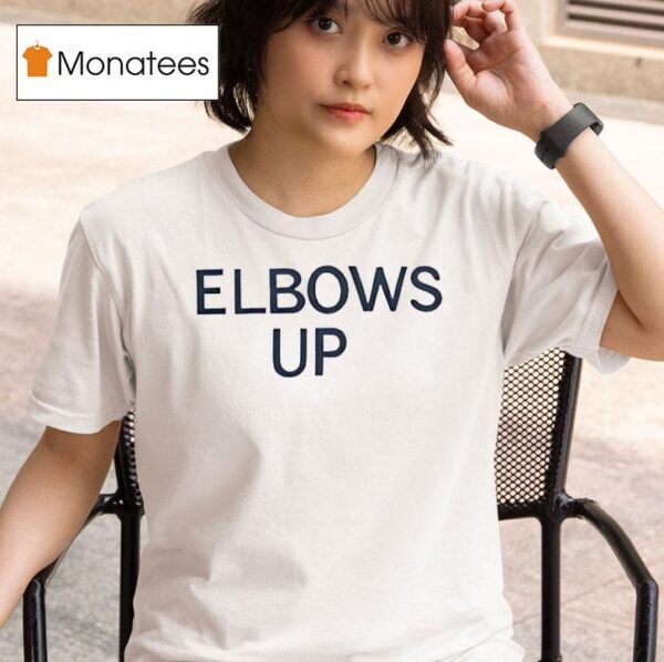 Elbows Up Canadian Pride And Resilience T Shirt