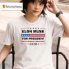 Elon Musk For President Make Speech Free Again T Shirt