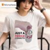 Emotional Club Coke Just A Fridge Cigarette T Shirt