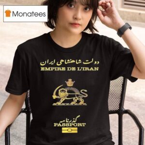 Empire De L Iran Passpor T Shirt