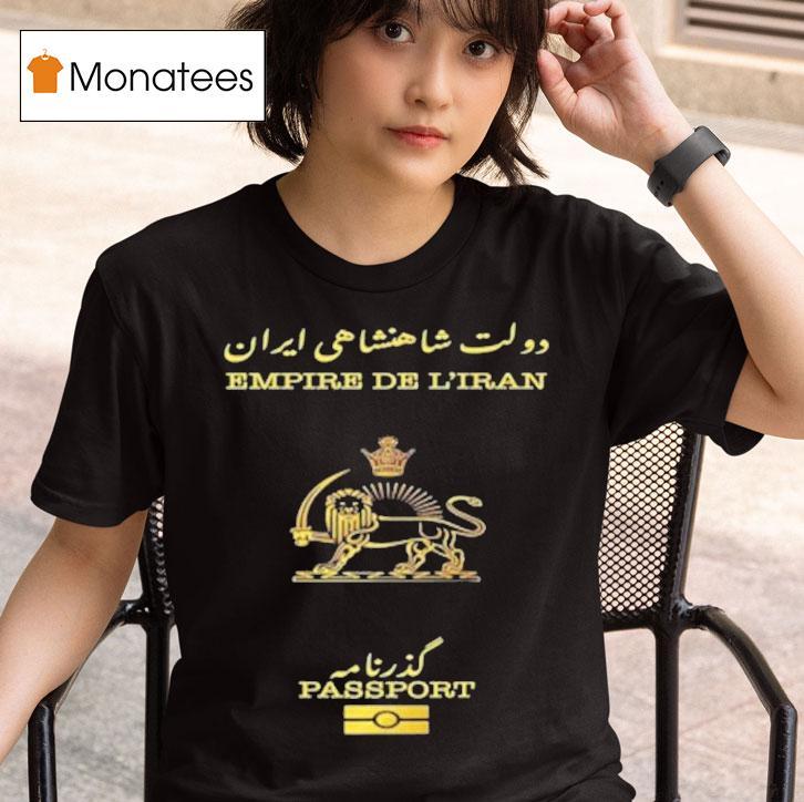 Empire De L Iran Passpor T Shirt