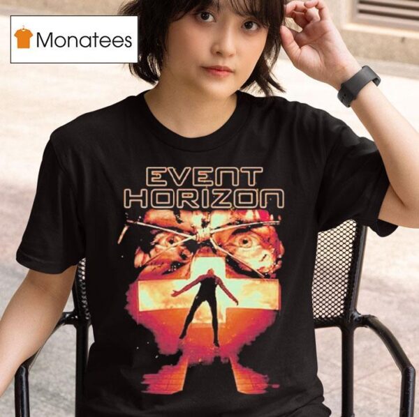 Event Horizon Infinite Space Infinite Terror T Shirt