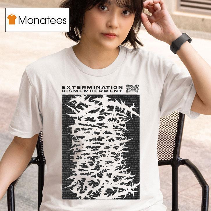 Extermination Dismemberment Slamming Brutal Death Metal T Shirt