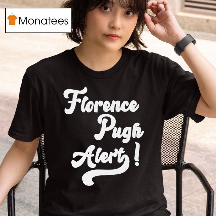 Florence Pugh Aler T Shirt