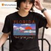 Florida Gainesville Fl Home Of The Gators T Shirt