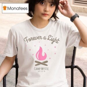 Forever A Light Camp Mystic T Shirt
