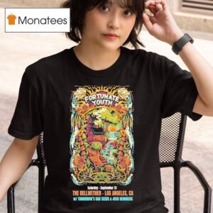 Fortunate Youth The Bellwether Los Angeles Ca Sept T Shirt