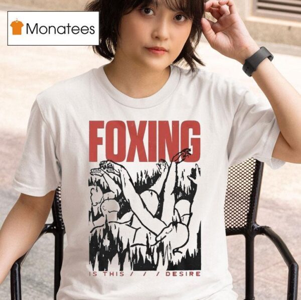 Foxing Is This Desire Inverted Burn T Shirt