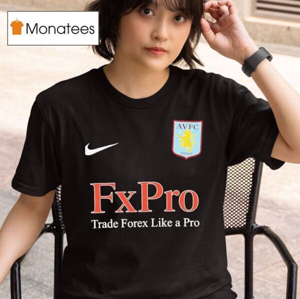 Fxpro Trade Forex Like A Pro T Shirt