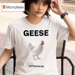 Geese Getting Killed I Should Burn In Hell T Shirt