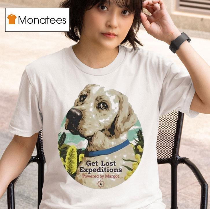 Get Lost Expeditions Powered By Margo T Shirt