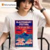 Glastonbury Festival Pilton Somerset Jun Concer T Shirt