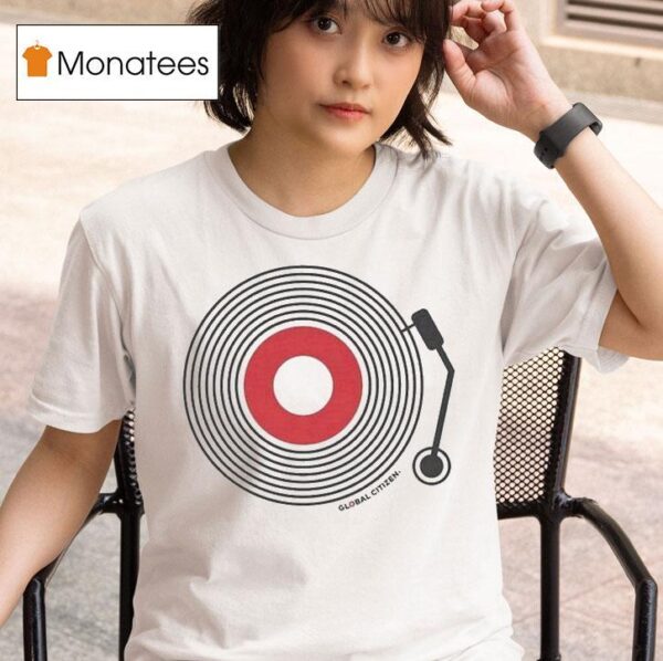 Global Citizen Festival Turntable T Shirt