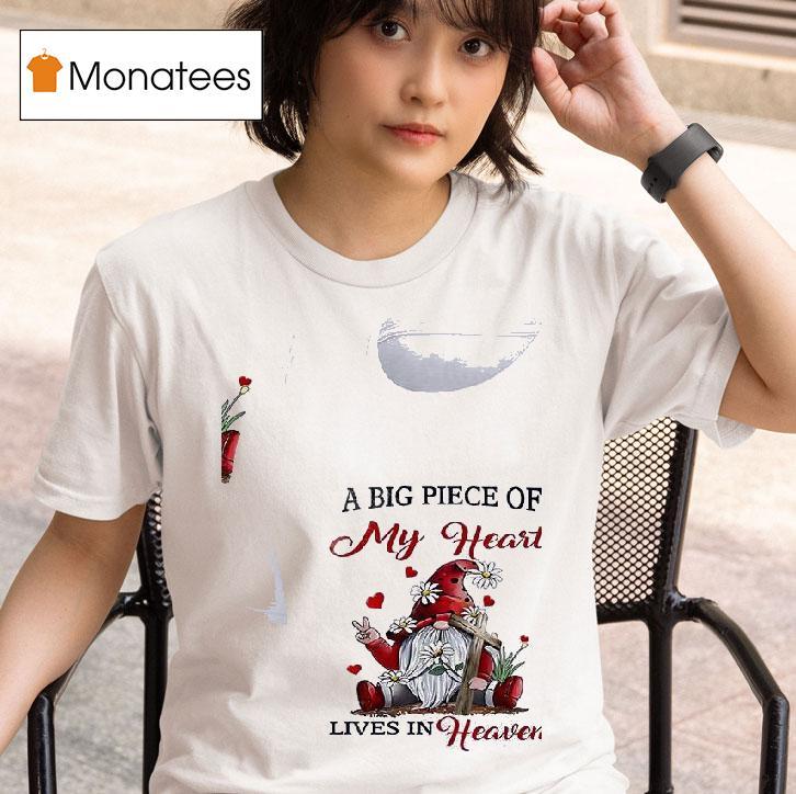 Gnomes A Big Piece Of My Heart Lives In Heaven T Shirt