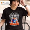 God First Family Second Then Chicago Bears Football T Shirt