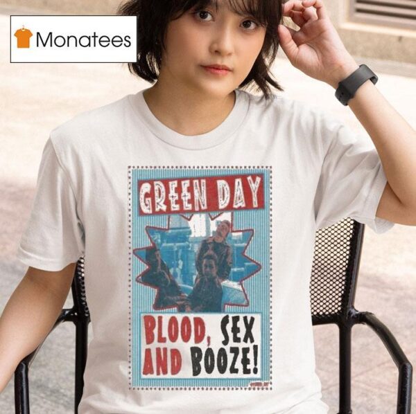 Green Day Blood And Sex Booze T Shirt