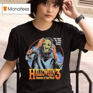 Halloween Season Of The Witch The Night No One Comes Home The Clock Is Ticking T Shirt