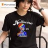 Hallucina Even The Eyes Cant Based In Oslo Norway All Rights Reserved Skull T Shirt
