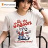 Happy Dad Tis The Season To Be Happy Holiday Christmas Santa T Shirt