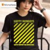 Happy Mondays You Re Twisting My Melon Man T Shirt