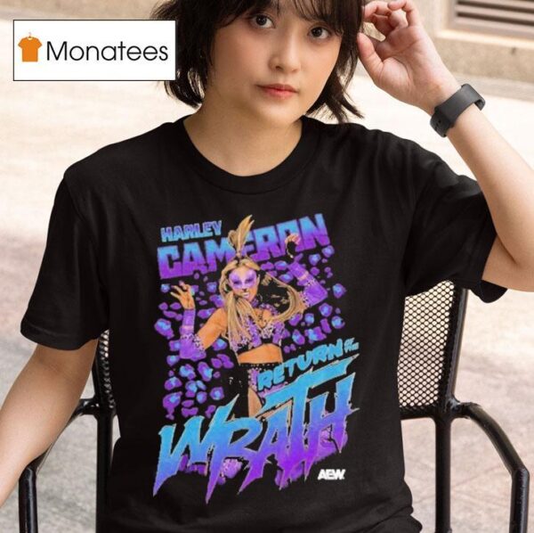 Harley Cameron Return Of The Wrath Aew T Shirt