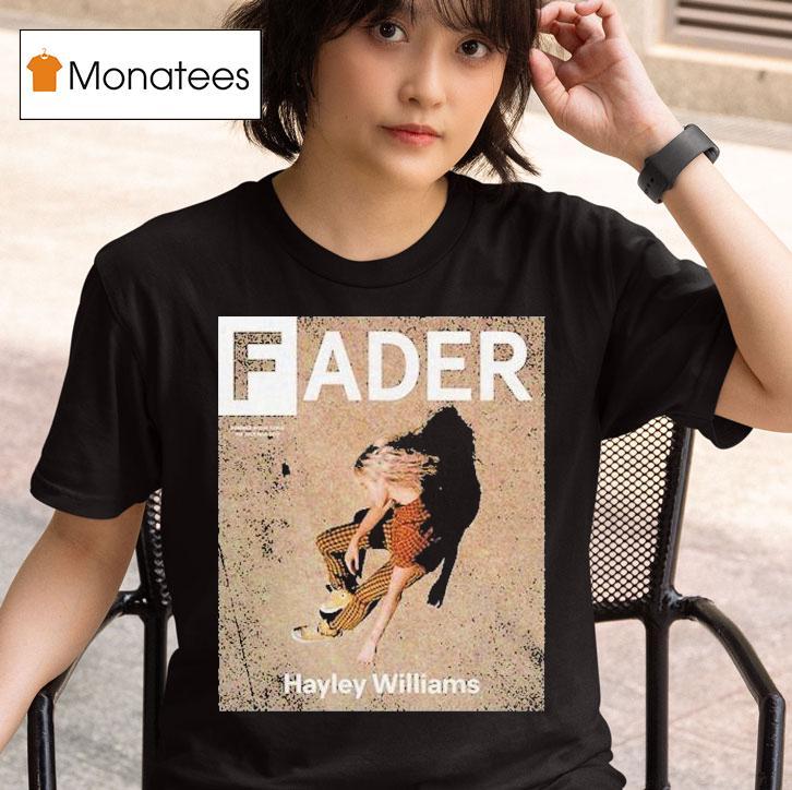 Hayley Williams Fader T Shirt