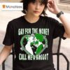 Heart Gay For The Money Call Me A Baggo T Shirt