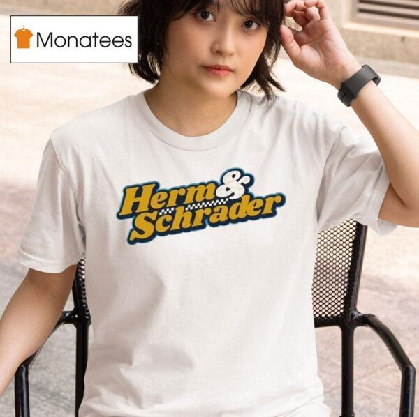 Herm Schrader T Shirt