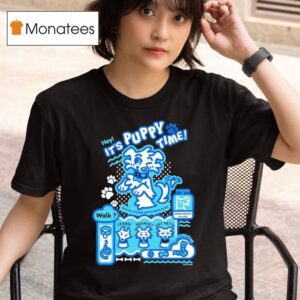 Hey It S Puppy Time Learn Behave Get Pets T Shirt