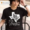 Hill Country Strong Than The Storm T Shirt