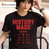 History Made Again Ohio State Buckeyes T Shirt