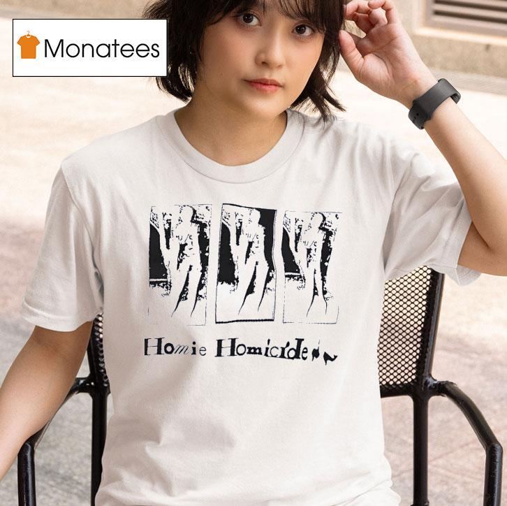 Homie Homicide T Shirt