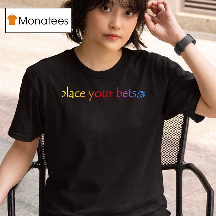 Horse Race Tests Place Your Bets T Shirt