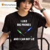 I Like Big Probes And I Can Not Lie Thermometer T Shirt