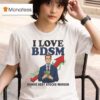 I Love Bdsm Bonds Debt Stock Margin T Shirt