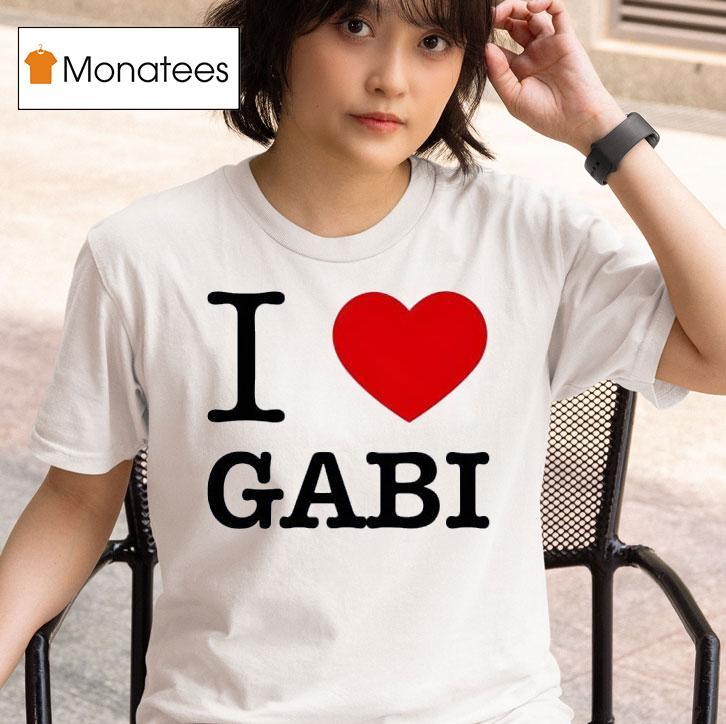I Love Gabi T Shirt