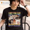 I Put The Gay In Dyslexic Cat Pride T Shirt