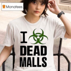 I Romanceplanet Dead Malls T Shirt