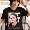 If You Love Jeremy Elbertson Jerma Scream T Shirt