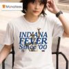 Indiana Fever Since Slam T Shirt