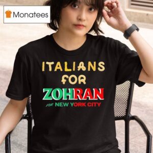 Italians For Zohran For New York City T Shirt