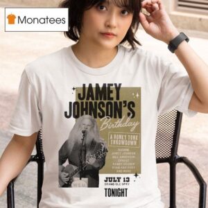 Jamey Johnson Birthday Music Show At Grand Ole Opry In Nashville Tennessee On July T Shirt