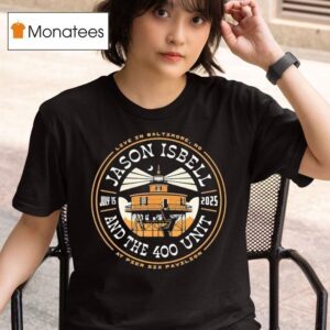 Jason Isbell And The Unit Baltimore Md At Pier Six Pavilion July Tour T Shirt