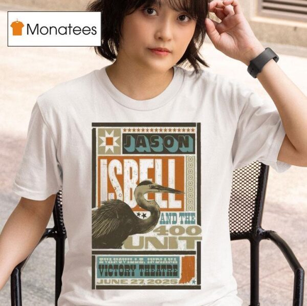Jason Isbell The Unit Evansville In June Concer T Shirt