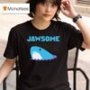 Jawsome Shark Parody T Shirt